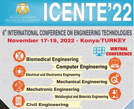 ICENTE'22 International Conference on Engineering Technologies